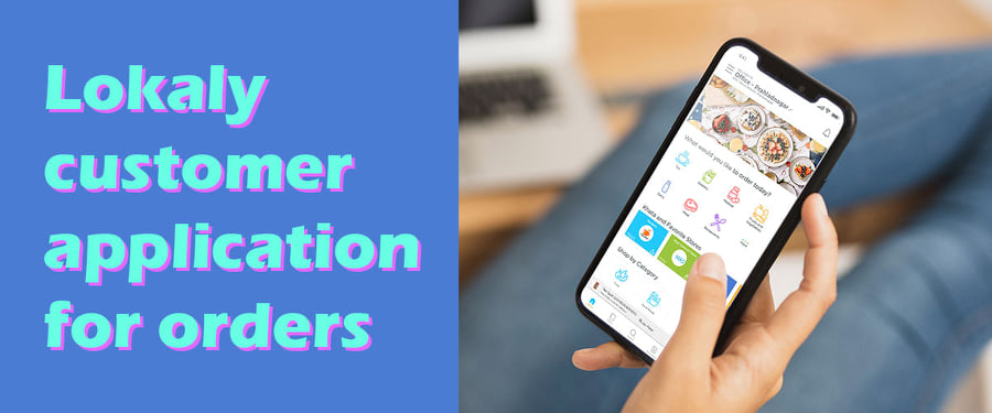 Lokaly Customer Application for Orders