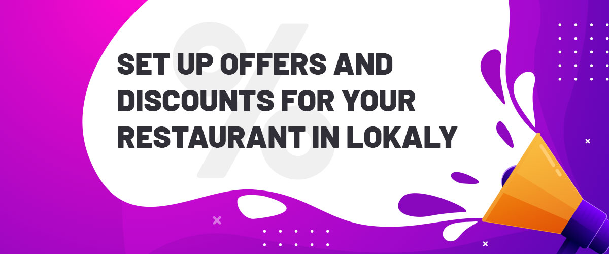Set-up-offers-and-discounts-for-your-Restaurant-in-Lokaly1
