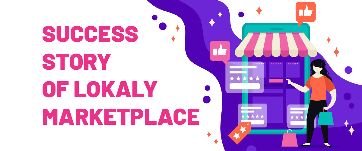 Success-Story-of-Lokaly-Marketplace1