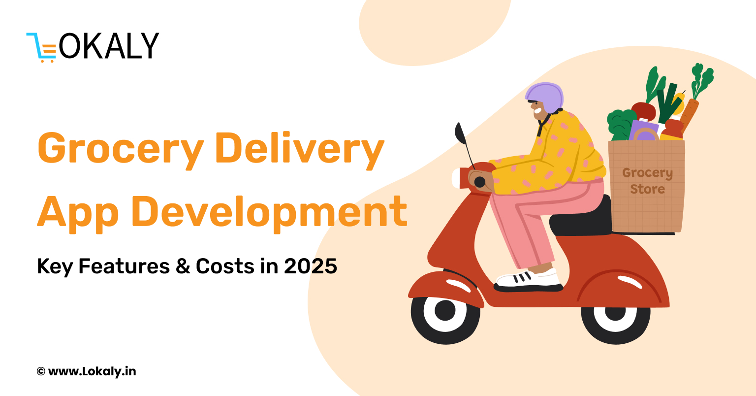 Grocery Delivery App Development