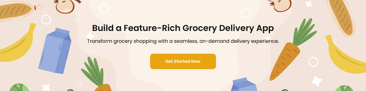 Grocery Delivery App Development